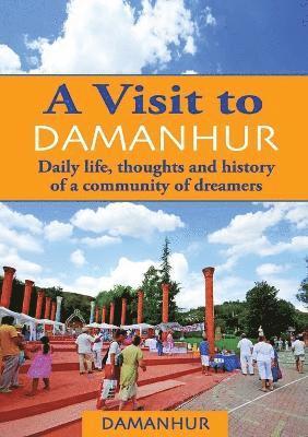 A Visit to Damanhur 1