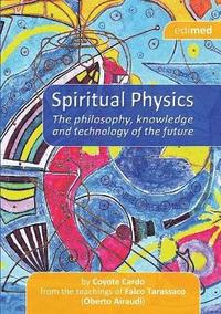 bokomslag Spiritual Physics