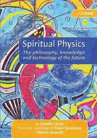 bokomslag Spiritual Physics