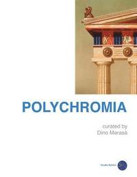 bokomslag Polychromia: the wonder of contemporary art