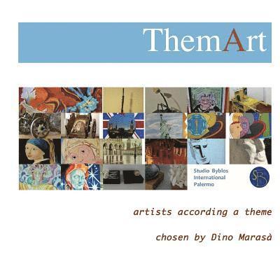 Themart: artists according a theme chosen by Dino Marasà 1