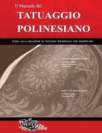 bokomslag Il Manuale del TATUAGGIO POLINESIANO