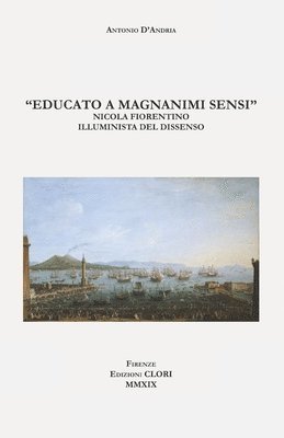 bokomslag &quot;Educato a magnanimi sensi&quot;