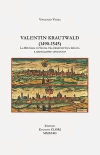 bokomslag Valentin Krautwald (1490-1545)