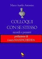 Marco Aurelio - Colloqui con se stesso. Ricordi e pensieri, Häftad