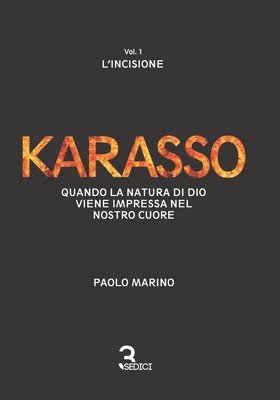 bokomslag Karasso - Vol. 1 L'incisione: Quando la natura di Dio viene impressa nel nostro cuore