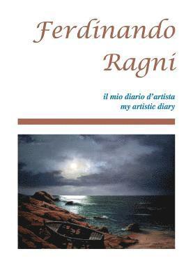 bokomslag Ferdinando Ragni il mio diario d'artista