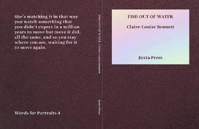 Claire-Louise Bennett - Fish Out of Water, Häftad