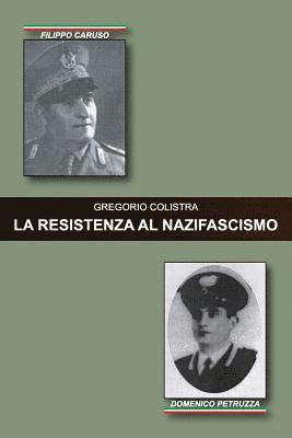 Resistenza Al Nazifascismo