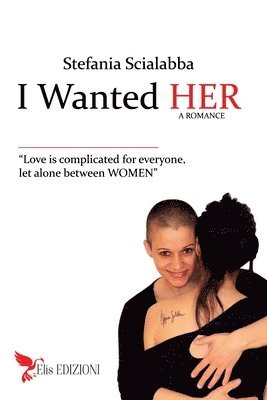 bokomslag Scialabba, S: I WANTED HER