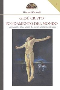 bokomslag Ges Cristo fondamento del mondo