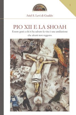 Pio XII e la Shoah 1