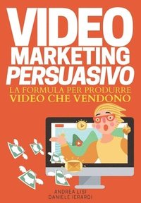 bokomslag Video Marketing Persuasivo