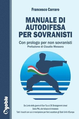 Manuale di autodifesa per sovranisti: Con prologo per non sovranisti 1