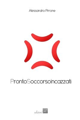 bokomslag Pronto Soccorso Incazzati