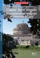Marina De Franceschini, Giuseppe Veneziano - Castel Sant'Angelo. Mausoleum of Hadrian. Architecture & Light, Häftad