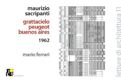 Maurizio Sacripanti- Peugeot Skyscraper in Buenos Aires, 1962 1