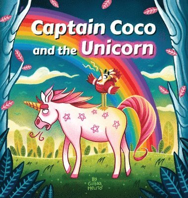 Gianni Melito - Bedtime Stories for Kids - Captain Coco and the Unicorn, Inbunden