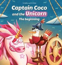 bokomslag Favole per bambini - Captain Coco and the Unicorn The Beginning