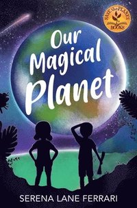 bokomslag Our Magical Planet