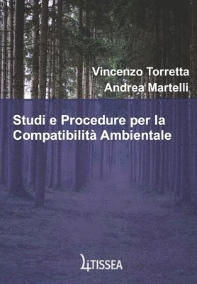 Andrea Martelli, Vincenzo Torretta - Studi e Procedure per la Compatibilità Ambientale, Häftad