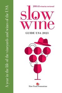 bokomslag Slow Wine Guide USA 2023