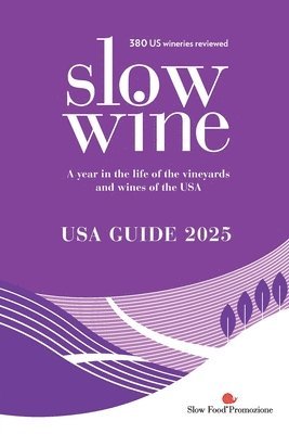 bokomslag Slow Wine USA Guide 2025