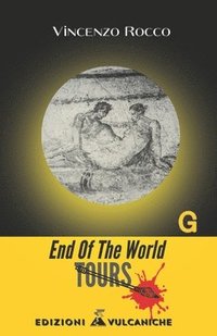 bokomslag End Of The World TOURS