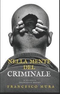 bokomslag Nella mente del criminale