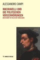 bokomslag Machiavelli und die Politischen Verschwörungen