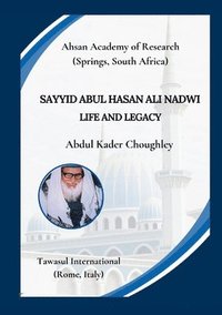 bokomslag Sayyid Abul Hasan Ali Nadwi, Life and Legacy
