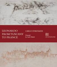 bokomslag Leonardo From Tuscany to The Loire