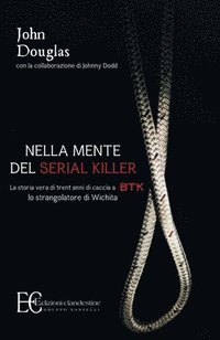 bokomslag Nella Mente del Serial Killer. La Storia Vera Di Trent'