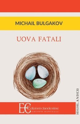 Michail Bulgakov - Uova Fatali, Häftad