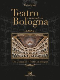 bokomslag Teatro Comunale di Bologna - The Comunale Theatre in Bologna