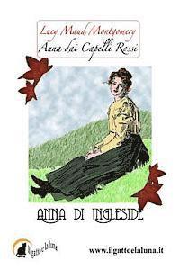 Anna dai Capelli Rossi - Anna di Ingleside 1