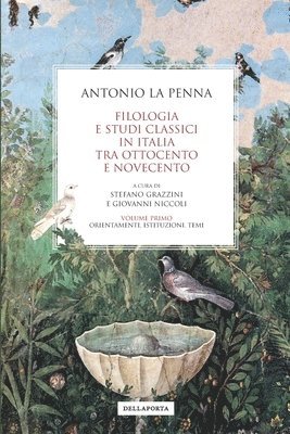bokomslag Filologia e studi classici in Italia tra Ottocento e Novecento