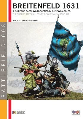 Luca Stefano Cristini - Breitenfeld 1631: Il superbo capolavoro tattico di Gustavo Adolfo, Häftad