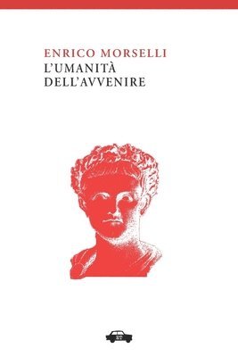 bokomslag L'umanità dell'avvenire