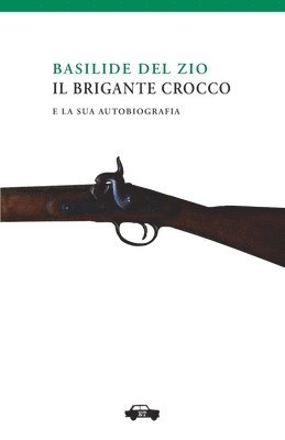 bokomslag Il brigante Crocco