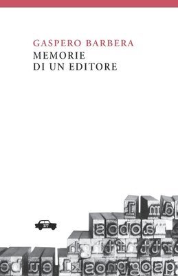 bokomslag Memorie di un editore