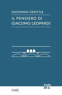 bokomslag Il pensiero di Giacomo Leopardi