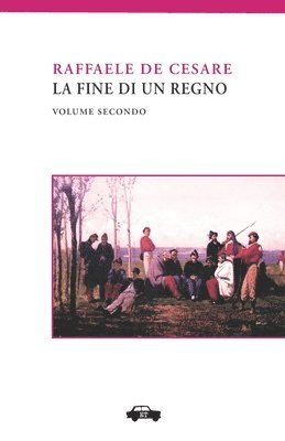 Raffaele De Cesare - fine di un regno. Vol. II, Häftad