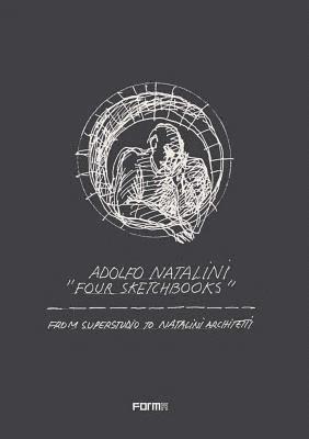 Adolfo Natalini 'Four Sketchbooks' 1