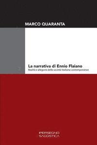 bokomslag La narrativa di Ennio Flaiano: Realtà e allegorie della società italiana contemporanea