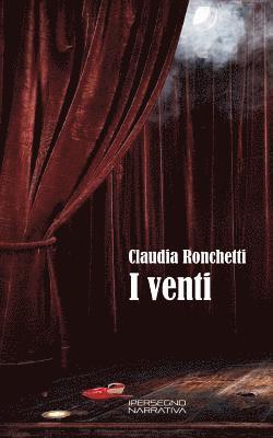 Claudia Ronchetti - I Venti, Häftad