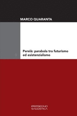 bokomslag Perelà: parabola tra futurismo ed esistenzialismo