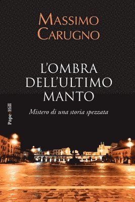 bokomslag L'ombra dell'ultimo manto