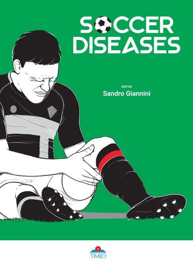Cesare Faldini, Alberto Di Martino, Roberto Rotini, Riccardo Lucchetti, Stefano Zaffagnini, Antonio Mazzotti, Gianni Nanni, Roberto Buda, Stefano Della Villa, Sandro Giannini - Soccer Diseases, Inbunden