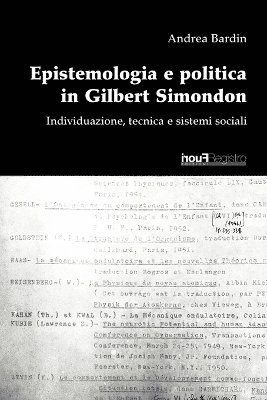 Epistemologia E Politica in Gilbert Simondon. 1